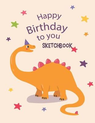 Book cover for Happy Birthday to you Sketchbook