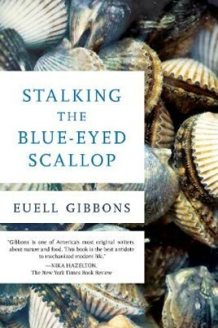 Cover of Stalking the Blue-Eyed Scallop