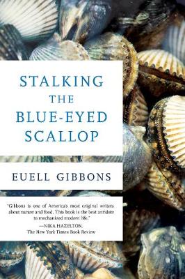 Book cover for Stalking the Blue-Eyed Scallop