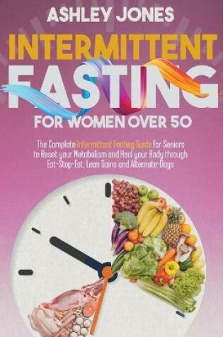 Cover of Intermittent Fasting for Women Over 50