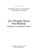 Book cover for All I Thought About Was Baseball