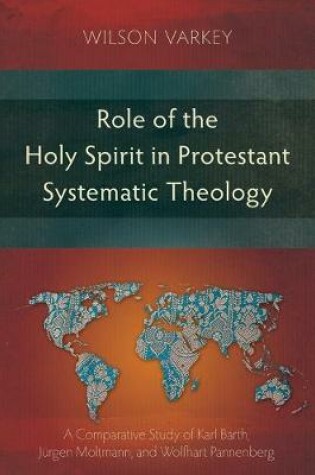 Cover of Role of the Holy Spirit in Protestant Systematic Theology