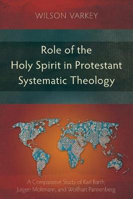 Cover of Role of the Holy Spirit in Protestant Systematic Theology