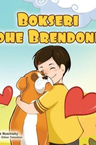 Cover of Boxer and Brandon (Albanian Children's Book)