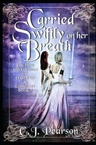 Cover of Carried Swiftly on her Breath