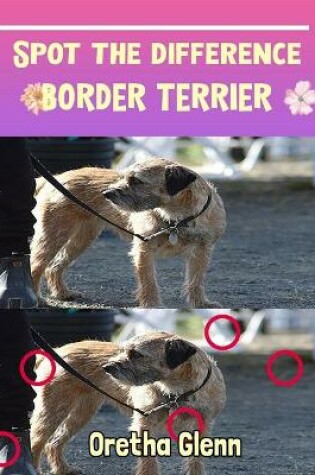 Cover of Spot the difference Border Terrier