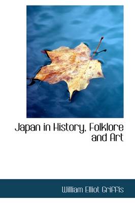 Book cover for Japan in History, Folklore and Art