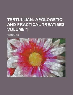 Book cover for Tertullian Volume 1