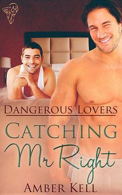 Cover of Catching Mr Right