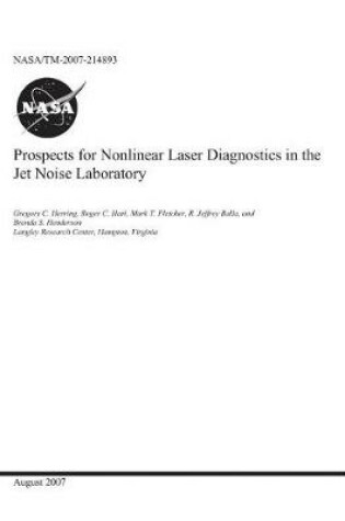 Cover of Prospects for Nonlinear Laser Diagnostics in the Jet Noise Laboratory