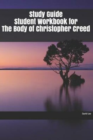 Cover of Study Guide Student Workbook for The Body of Christopher Creed