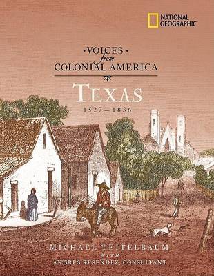 Cover of Voices from Colonial America: Texas 1527-1836 (Direct Mail Edition)