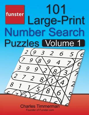 Book cover for Funster 101 Large-Print Number Search Puzzles, Volume 1