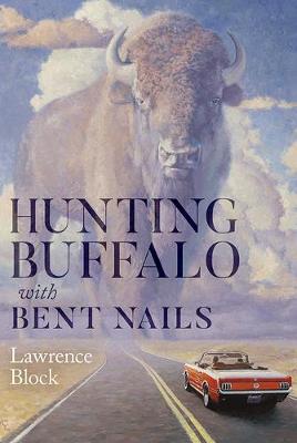 Cover of Hunting Buffalo with Bent Nails