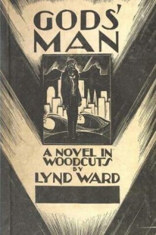 Cover of Gods' Man - A Novel in Woodcuts