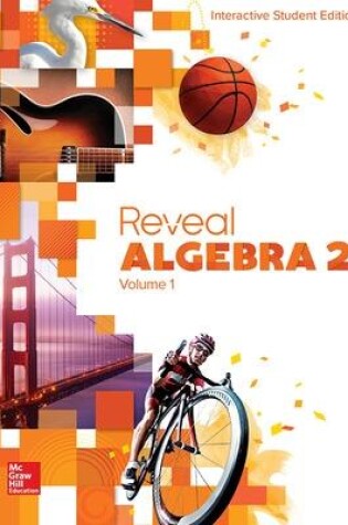 Cover of Reveal Algebra 2, Interactive Student Edition, Volume 1