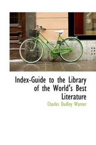 Cover of Index-Guide to the Library of the World's Best Literature