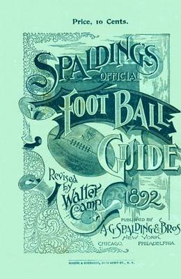 Book cover for Spalding's Official Football Guide for 1892