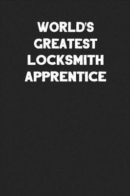Book cover for World's Greatest Locksmith Apprentice