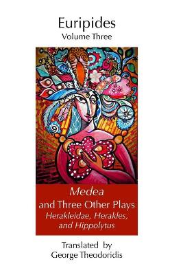 Cover of Medea and Three Other Plays
