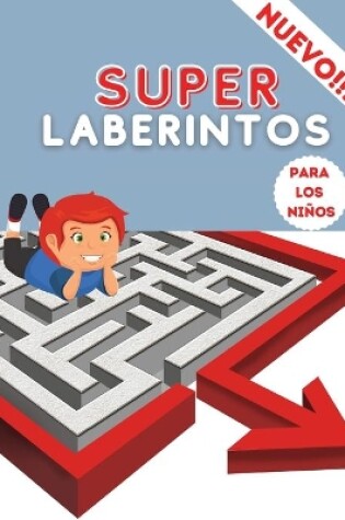 Cover of S�per laberintos para Ni�os