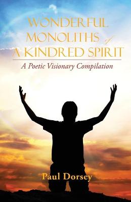 Book cover for Wonderful Monoliths of a Kindred Spirit