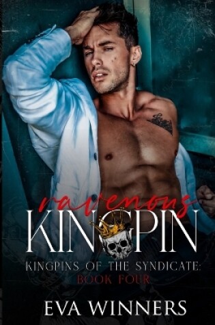 Cover of Ravenous Kingpin