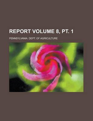 Book cover for Report Volume 8, PT. 1