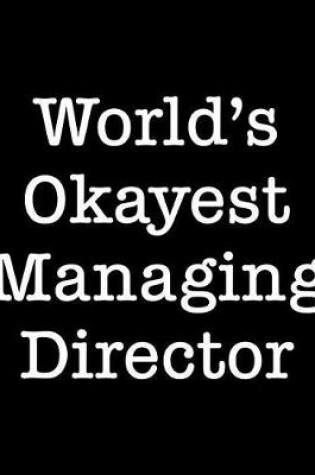 Cover of World's Okayest Managing Director