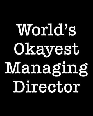 Book cover for World's Okayest Managing Director