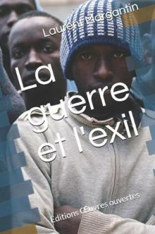 Cover of La guerre et l'exil