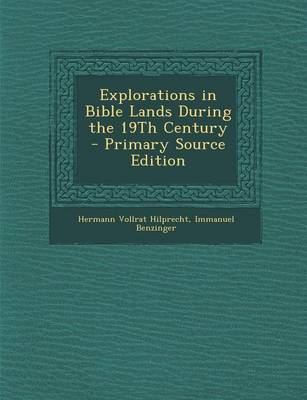 Book cover for Explorations in Bible Lands During the 19th Century - Primary Source Edition