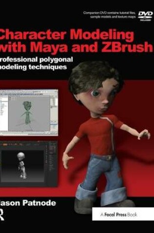 Cover of Character Modeling with Maya and ZBrush