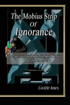 Book cover for The Mobius Strip of Ignorance