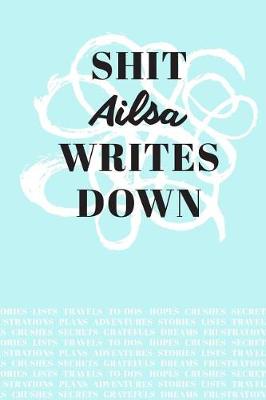 Book cover for Shit Ailsa Writes Down