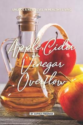 Book cover for Apple Cider Vinegar Overflow