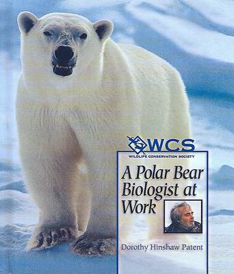 Cover of A Polar Bear Biologist at Work