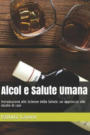 Cover of Alcol e Salute Umana