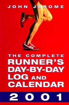 Book cover for Complete Runner's Day-by-Day Log and 2001 Calendar