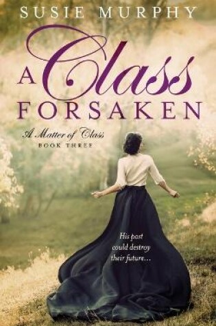 Cover of A Class Forsaken