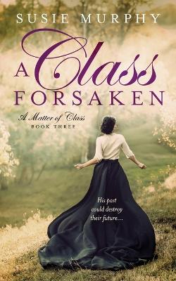 Cover of A Class Forsaken