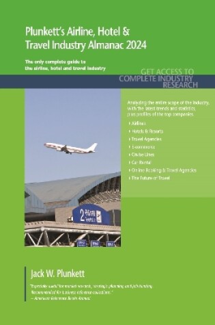 Cover of Plunkett's Airline, Hotel & Travel Industry Almanac 2024