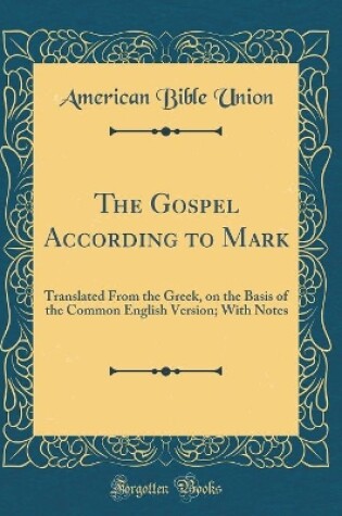 Cover of The Gospel According to Mark