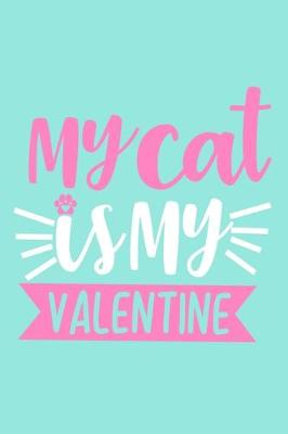 Book cover for My Cat Is My Valentine