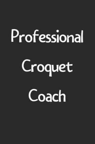 Cover of Professional Croquet Coach