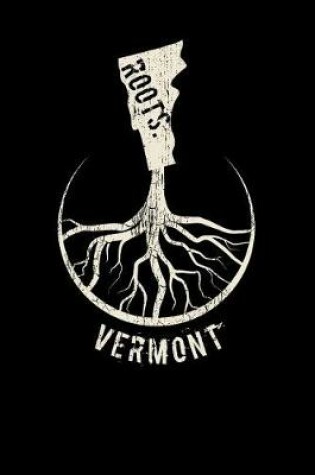 Cover of Vermont Roots