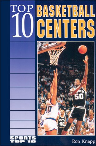 Book cover for Top 10 Basketball Centers