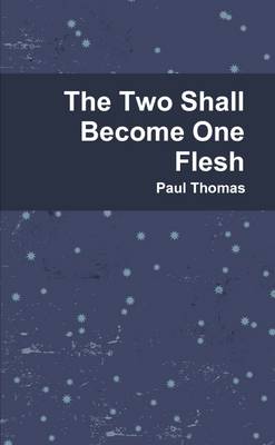 Book cover for The Two Shall Become One Flesh