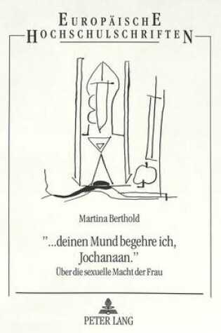 Cover of -... Deinen Mund Begehre Ich, Jochanaan.-