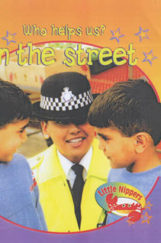 Cover of LN Who Helps Us: In The Street Big Book